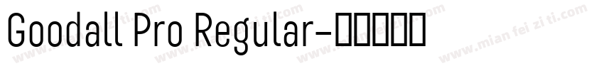 Goodall Pro Regular字体转换